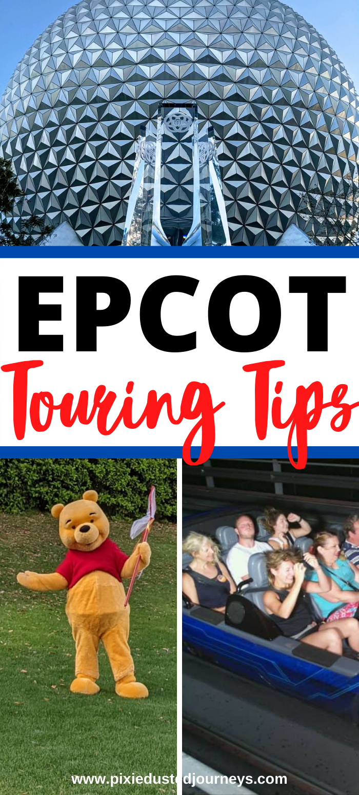 Epcot Touring Tips Pixie Dusted Journeys
